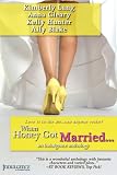 When Honey Got Married (Entangled: Indulgence)