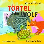 H&ouml;rbuch Törtel und der Wolf