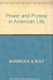 Power and protest in American life