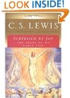Surprised by Joy: The Shape of My Early Life