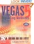 Vegas 5 Editing Workshop, Second Edition (DV Expert Series)