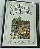 The complete book of gardening