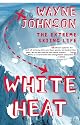 White Heat: The Extreme Skiing Life