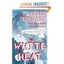 White Heat: The Extreme Skiing Life