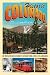 Historic Colorado: Day Trips & Weekend Getaways to Historic Towns, Cities, Sites & Wonders (Voyageur Travel Guides)