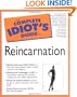 The Complete Idiot's Guide to Reincarnation