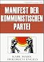 Das Kommunistische Manifest | Manifest der Kommunistischen Partei (Kommentierte Ausgabe)