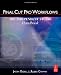 Final Cut Pro Workflows: The Independent Studio Handbook