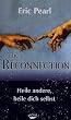 The Reconnection: Heile andere, heile dich selbst