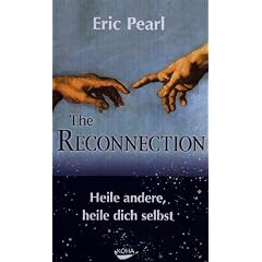 The Reconnection: Heile andere, heile dich selbst