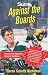 Against the Boards (Sports Stories)
