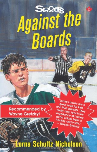 Against the Boards (Lorimer Sports Stories)