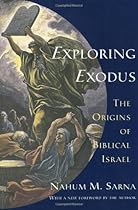 Exploring Exodus: The Origins of Biblical Israel