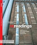 Rereadings : interior architecture and the design principles of remodelling existing buildings