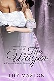 The Wager (Sisters of Scandal Book 2)