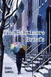 The Baltimore Briefs