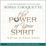 The Power of Your Spirit: A Guide to Joyful Living