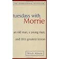 Tuesdays with Morrie