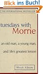 Tuesdays with Morrie: An old man, a y...