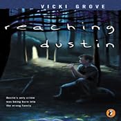 Reaching Dustin | [Vicki Grove]
