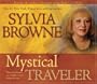Mystical Traveler 3-CD: How to Advance to a Higher Level of Spirituality