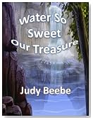 Water So Sweet, Our Treasure