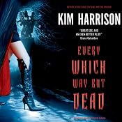 Every Which Way but Dead | Kim Harrison