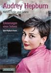 Audrey Hepburn: Melancholie und Grazi...