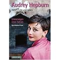 Audrey Hepburn: Melancholie und Grazie. Erinnerungen eines Sohnes