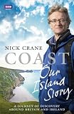 Coast : our island story : a journey of discovery around Britain and Ireland