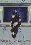 Rise of Shadows (Lost Tales of Power)