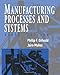 Manufacturing Processes and Systems