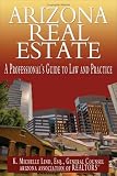 Arizona Real Estate: A Professional's Guide to Law and Practice