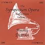 The Symposium Opera Collection, Vol. 6: Emmy Destinn