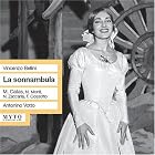 Bellini: La sonnambula by Vincenzo Bellini, Michele Novaro, Antonino Votto, Orchestra del Teatro alle Scala di Milano, and Dino Mantovani