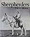 Sheepherders : Men Alone
