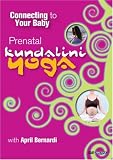 Prenatal Kundalini Yoga with April Bernardi