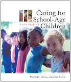 Caring for School-Age Children, 5th Ed.
