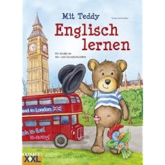 Mit Teddy Englisch lernen: F�r Kinder im Vor- und Grundschulalter