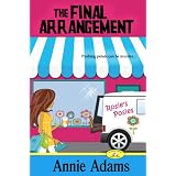The Final Arrangement (A Cozy Murder Mystery)