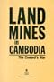 Land Mines in Cambodia: The Coward's War, September 1991 [Paperback]  by Asia...