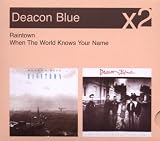 Raintown / When The World Knows Your Name