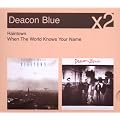 Raintown / When The World Knows Your Name