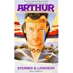 Arthur (The Pendragon Cycle, Book 3) by Stephen R. Lawhead and Frederick Davidson