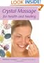 Crystal Massage for Health and Healing