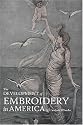 The Development of Embroidery in America