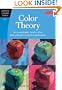 Color Theory: An essential guide to color-from basic principles to practical applications
