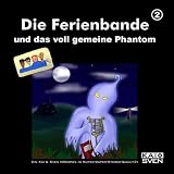 Die Ferienbande & Das Vol