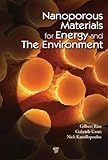 Nanoporous materials for energy and the environment