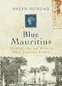 Blue Mauritius: The Hunt for the World's Most Valuable Stamps